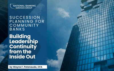 Succession Planning for Community Banks: Building Leadership Continuity from the Inside Out
